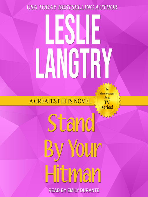 Title details for Stand by Your Hitman by Leslie Langtry - Available